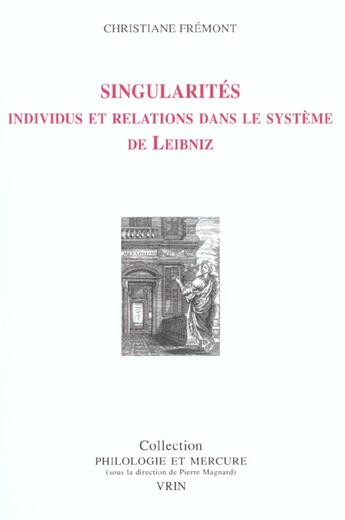 Couverture du livre « \Isingularites. Individus Et Relations Dans Le Systeme De Leibniz » de Fremont aux éditions Vrin