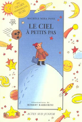 Couverture du livre « Le ciel a petits pas » de Mira Pons/Barborini aux éditions Actes Sud