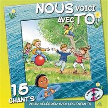 Couverture du livre « Nous Voici Avec Toi, Livre Cd » de Clavier+Wackenheim aux éditions Signe