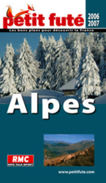Couverture du livre « Alpes (2006-2007) » de Collectif Petit Fute aux éditions Le Petit Fute