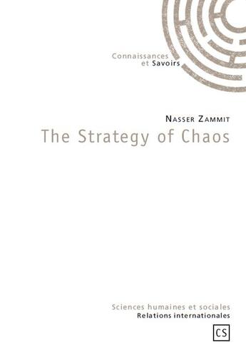 Couverture du livre « Strategy and chaos » de Nasser Zammit aux éditions Connaissances Et Savoirs