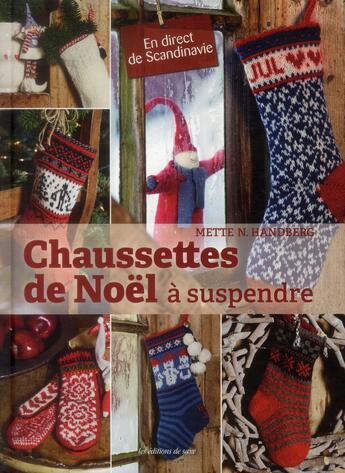 Couverture du livre « Chaussettes de Noël à suspendre » de Mette Handberg aux éditions De Saxe