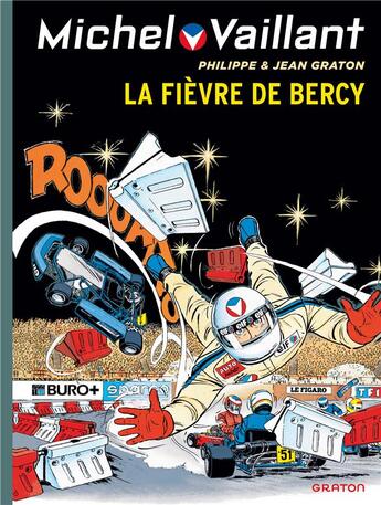 Couverture du livre « Michel Vaillant Tome 61 : la fièvre de Bercy » de Jean Graton et Philippe Graton aux éditions Dupuis