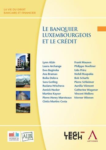 Couverture du livre « Le banquier luxembourgeois et le crédit » de  aux éditions Anthemis