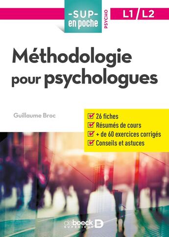 Couverture du livre « Sup en poche ; psychologie ; L1/L2 ; méthodologie pour psychologues » de Guillaume Broc aux éditions De Boeck Superieur