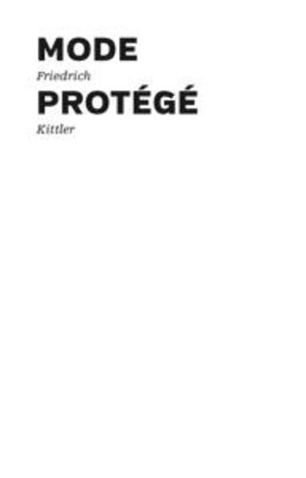 Couverture du livre « Mode protégé » de Friedrich Kittler aux éditions Les Presses Du Reel