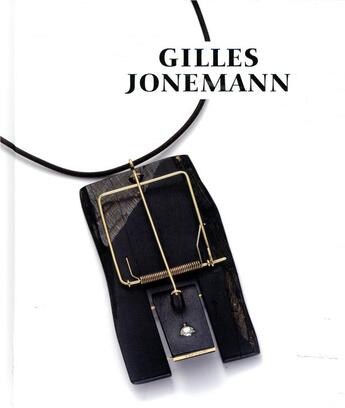 Couverture du livre « Gilles Jonemann » de Jose Alvarez aux éditions Le Regard