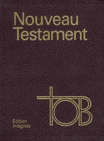 Couverture du livre « Nouveau Testament tob souple » de  aux éditions Bibli'o