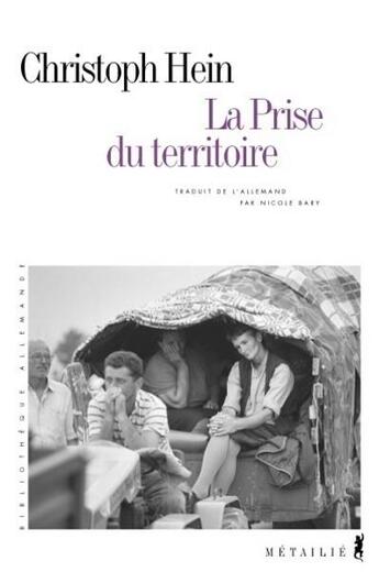 Couverture du livre « Prise de territoire » de Christoph Hein aux éditions Metailie