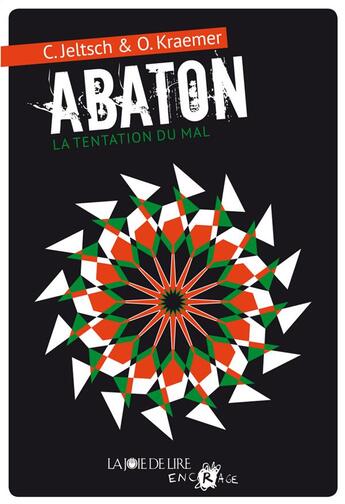 Couverture du livre « Abaton Tome 2 ; la tentation du mal » de Olaf Kraemer et Christian Jeltsch aux éditions La Joie De Lire