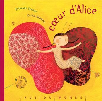 Couverture du livre « Coeur d'alice » de Cecile Gambini et Stephane Servant aux éditions Rue Du Monde