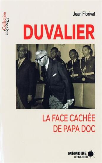 Couverture du livre « Duvalier ; la face cachée de Papa doc » de Jean Florival aux éditions Memoire D'encrier