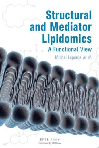 Couverture du livre « Structural and lediator lipidomics » de Michel Lagarde aux éditions Ppur