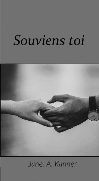 Couverture du livre « Souviens toi » de Jane A Kanner aux éditions Thebookedition.com