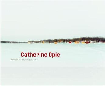 Couverture du livre « Catherine Opie ; american photographer » de  aux éditions Hatje Cantz