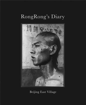 Couverture du livre « Rongrong's diary beijing east village » de Rongrong aux éditions Steidl