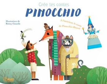 Couverture du livre « Crée tes histoires : Pinocchio » de Ronny Gazzola aux éditions White Star Kids