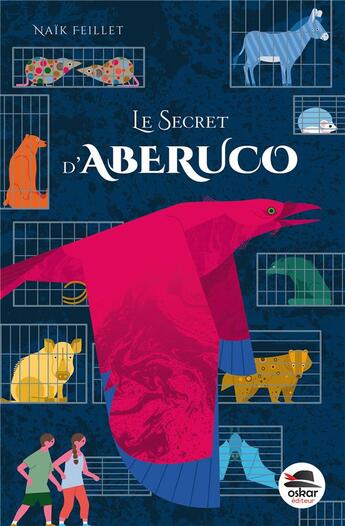 Couverture du livre « Le secret d'Aberuco » de Naik Feillet aux éditions Oskar