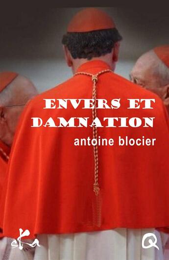 Couverture du livre « Envers et damnation » de Antoine Blocier aux éditions Ska