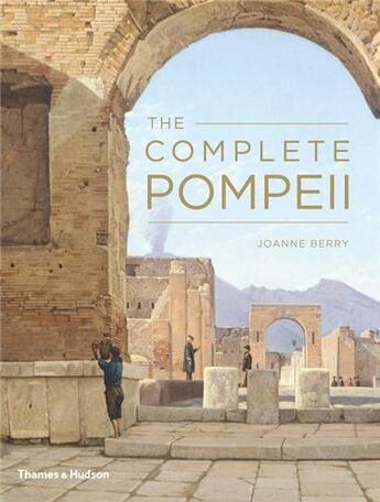 Couverture du livre « The complete pompeii (paperback) » de Joanne Berry aux éditions Thames & Hudson