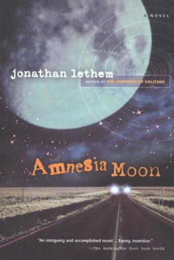Couverture du livre « Amnesia Moon » de Jonathan Lethem aux éditions Houghton Mifflin Harcourt