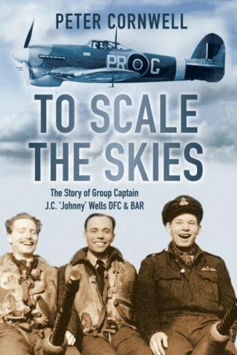 Couverture du livre « To Scale the Skies » de Cornwell Peter aux éditions History Press Digital