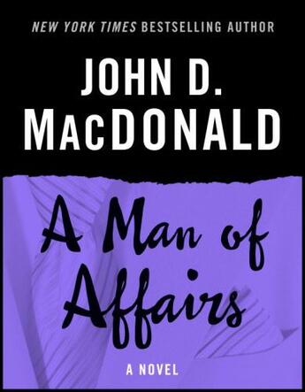 Couverture du livre « A Man of Affairs » de John D. Macdonald aux éditions Epagine