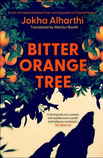 Couverture du livre « BITTER ORANGE TREE » de Alharthi Jokha aux éditions Simon & Schuster