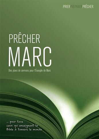 Couverture du livre « Precher marc. des plans de sermons pour l evangile de marc » de Phil Crowter aux éditions Langham Partner