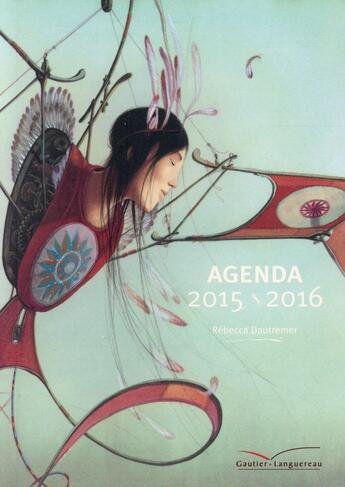 Couverture du livre « Une Bible ; agenda scolaire 2015-2016 » de Rebecca Dautremer aux éditions Gautier Languereau