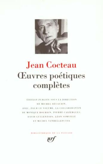 Couverture du livre « Oeuvres poétiques complètes » de Jean Cocteau aux éditions Gallimard