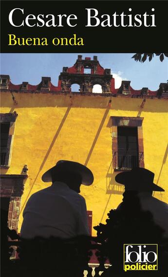 Couverture du livre « Buena onda » de Cesare Battisti aux éditions Folio