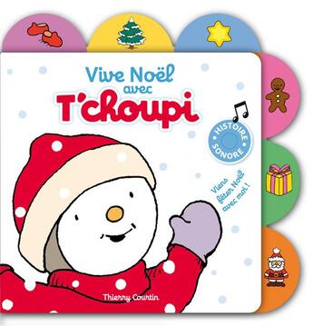 Couverture du livre « Vive Noël avec T'choupi » de Thierry Courtin aux éditions Nathan