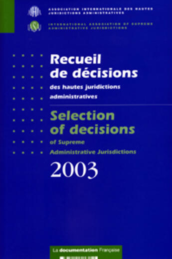 Couverture du livre « Recueil des decisions des hautes juridictions administratives 2003 (édition 2004) » de  aux éditions Documentation Francaise