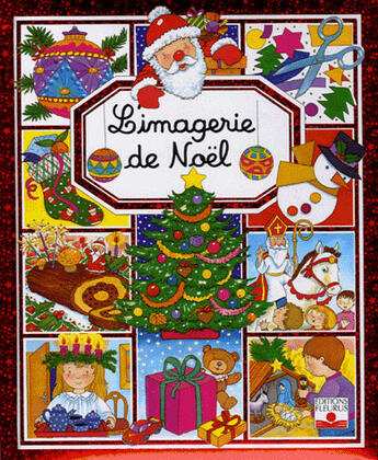 Couverture du livre « L'imagerie de Noël » de Emilie Beaumont aux éditions Fleurus