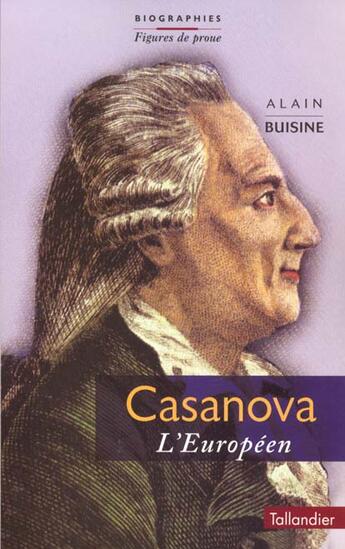 Couverture du livre « Casanova l europeen » de Alain Buisine aux éditions Tallandier