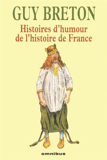 Couverture du livre « Histoires d'humour de l'histoire de france » de  aux éditions Omnibus