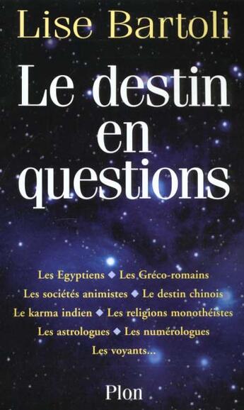 Couverture du livre « Le Destin En Questions » de Lise Bartoli aux éditions Plon