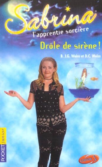 Couverture du livre « Sabrina t.16 ; drôle de sirène » de David Cody Weiss aux éditions Pocket Jeunesse