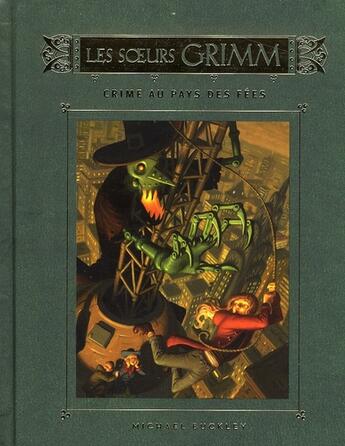 Couverture du livre « Les soeurs grimm - tome 4 crime au pays des fees - vol04 » de Michael Buckley aux éditions Pocket Jeunesse