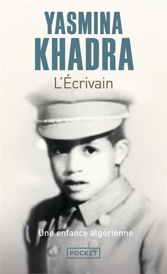 Couverture du livre « L'écrivain » de Yasmina Khadra aux éditions Pocket