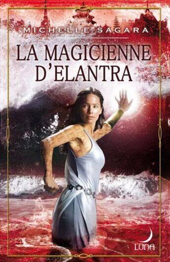 Couverture du livre « La magicienne d'Elantra » de Michelle Sagara aux éditions Harlequin