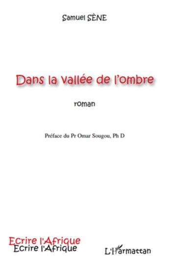 Couverture du livre « Dans la vallée de l'ombre » de Samuel Sene aux éditions L'harmattan