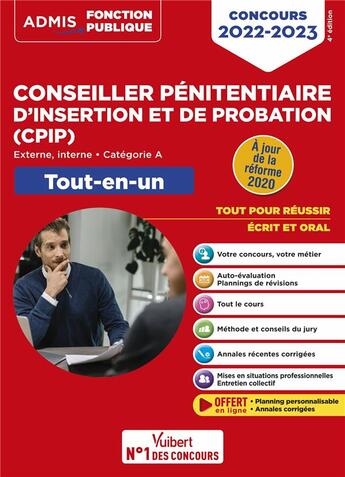 Couverture du livre « Concours conseiller pénitentiaire d'insertion et de probation (CPIP) : categorie A - tout-en-un - concours 2022-2023 » de Pierre-Brice Lebrun et Christophe Blondel-Deblangy aux éditions Vuibert