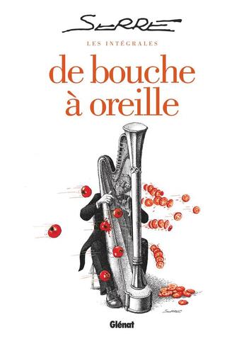 Couverture du livre « Serre ; de bouche à oreille ; intégrale » de Claude Serre aux éditions Glenat