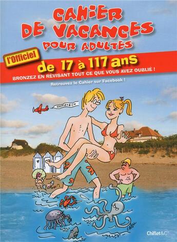 Couverture du livre « Cahier de vacances pour adultes ete 2013 » de Hugo/Dupont aux éditions Chiflet