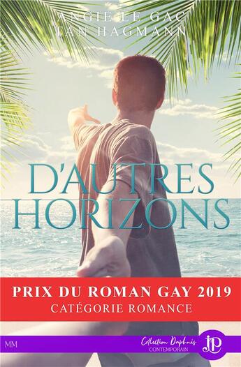 Couverture du livre « D'autres horizons » de Hagmann/Le Gac aux éditions Juno Publishing