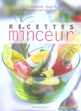 Couverture du livre « Recettes minceur » de Stephane Dupre aux éditions Marabout