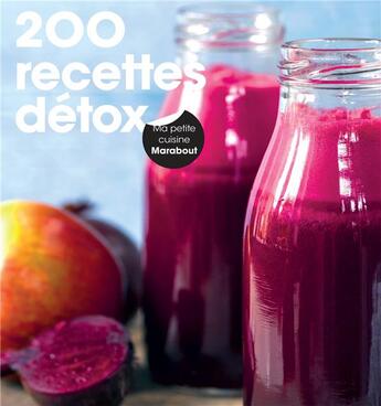 Couverture du livre « 200 recettes détox » de  aux éditions Marabout