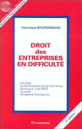 Couverture du livre « Droit Des Entreprises En Difficulte » de Veronique Bourgninaud aux éditions Economica